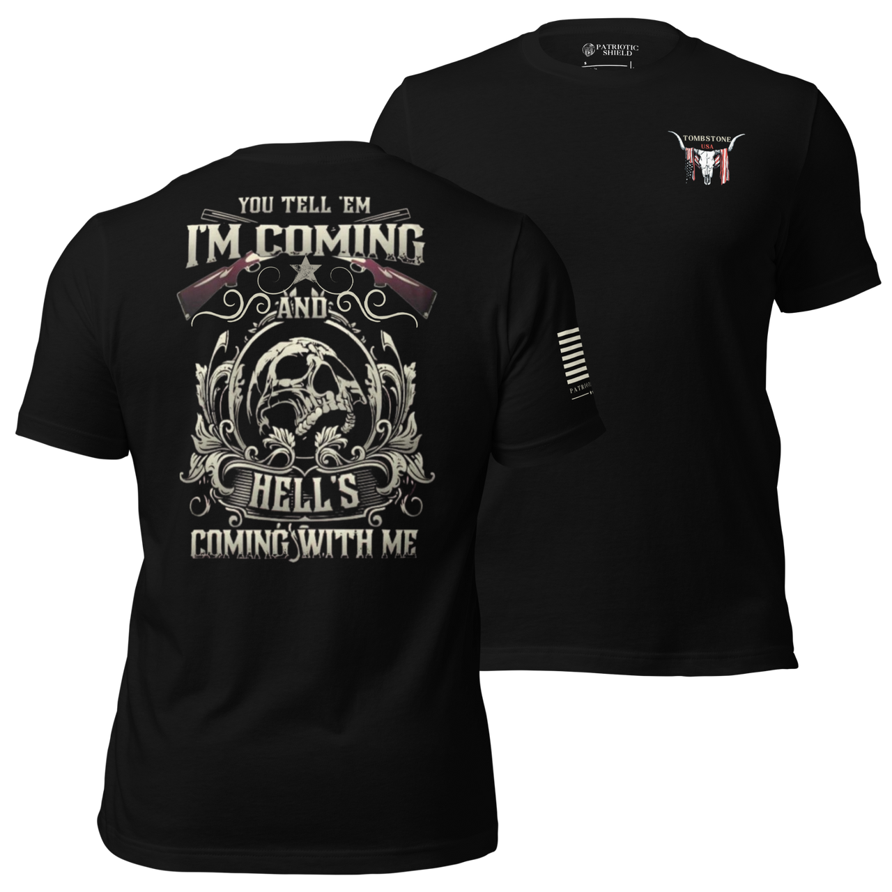 Bold outlaw movie t-shirt – "I'm Coming, and Hell’s Coming With Me" patriotic warrior apparel