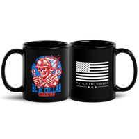 blue collar warrior coffee mug for hard working American patriots. 11 oz