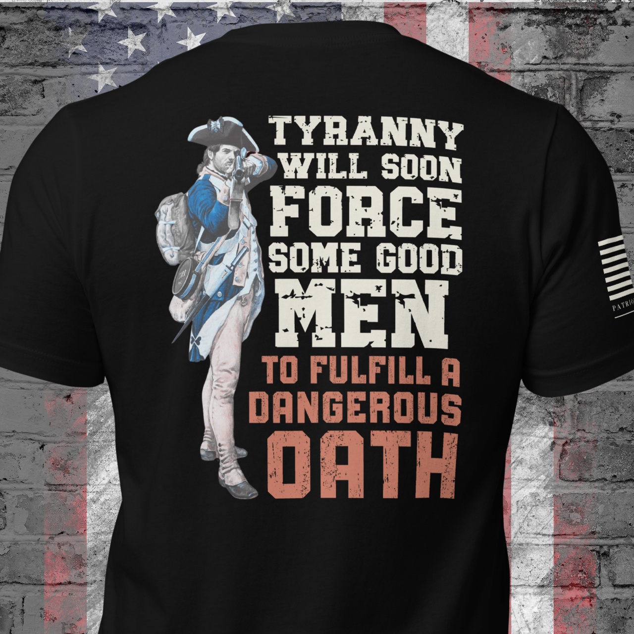 A Dangerous Oath T-Shirt - For true patriots who Sworn to Defend Freedom