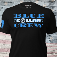 Blue Collar Crew T-Shirt - Patriotic design for hardworking Americans.