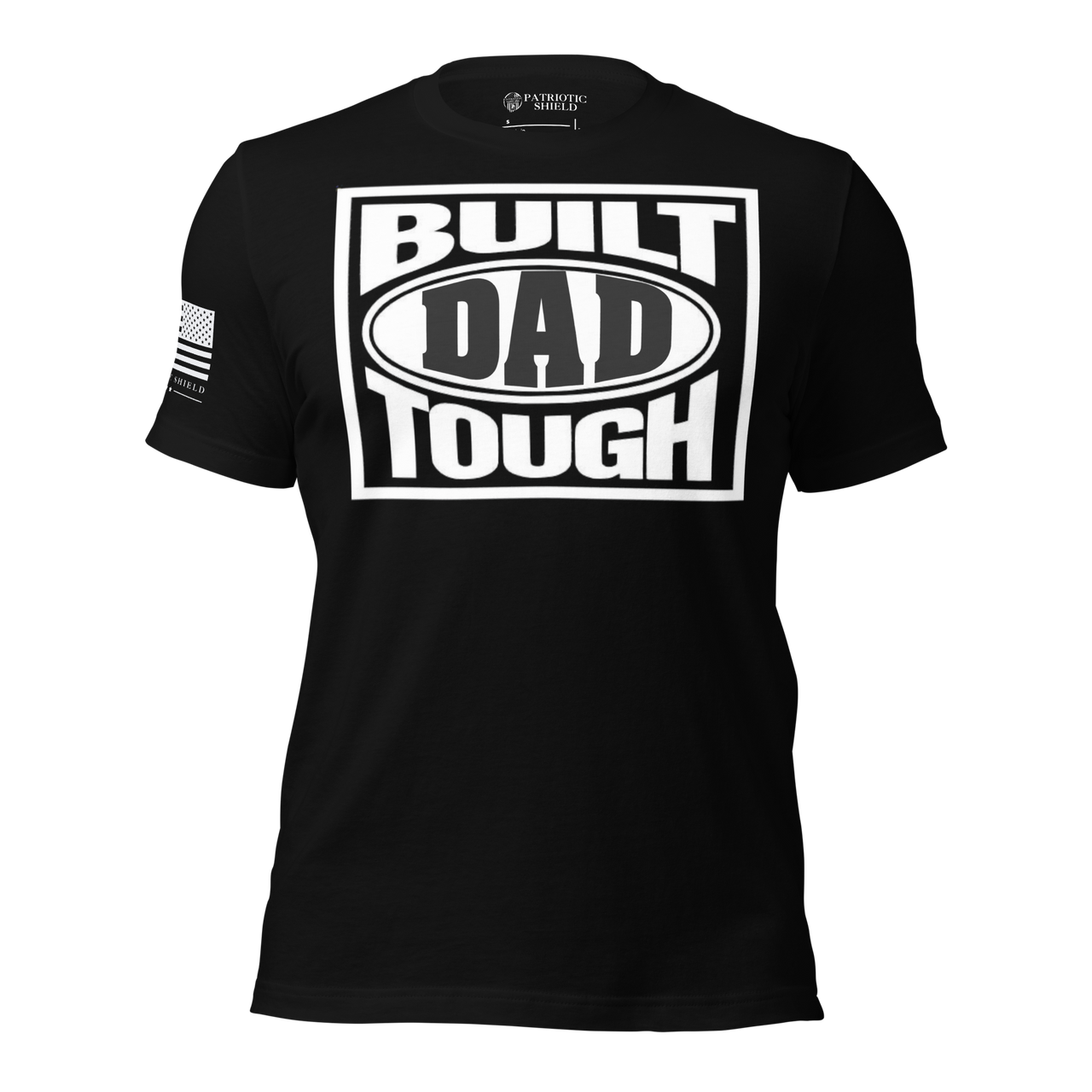 Built Dad Tough t-shirt for strong fathers
