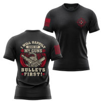 Thumbnail for Bullets First T-Shirt - Apparel for patriots who stand ready to defend our right to own guns. black