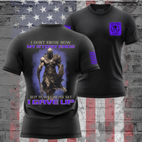 Thumbnail for Never Give Up T-Shirt