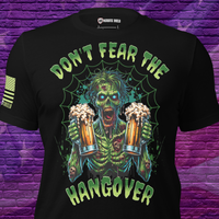 Funny Halloween party shirt – Don’t Fear the Hangover Tee