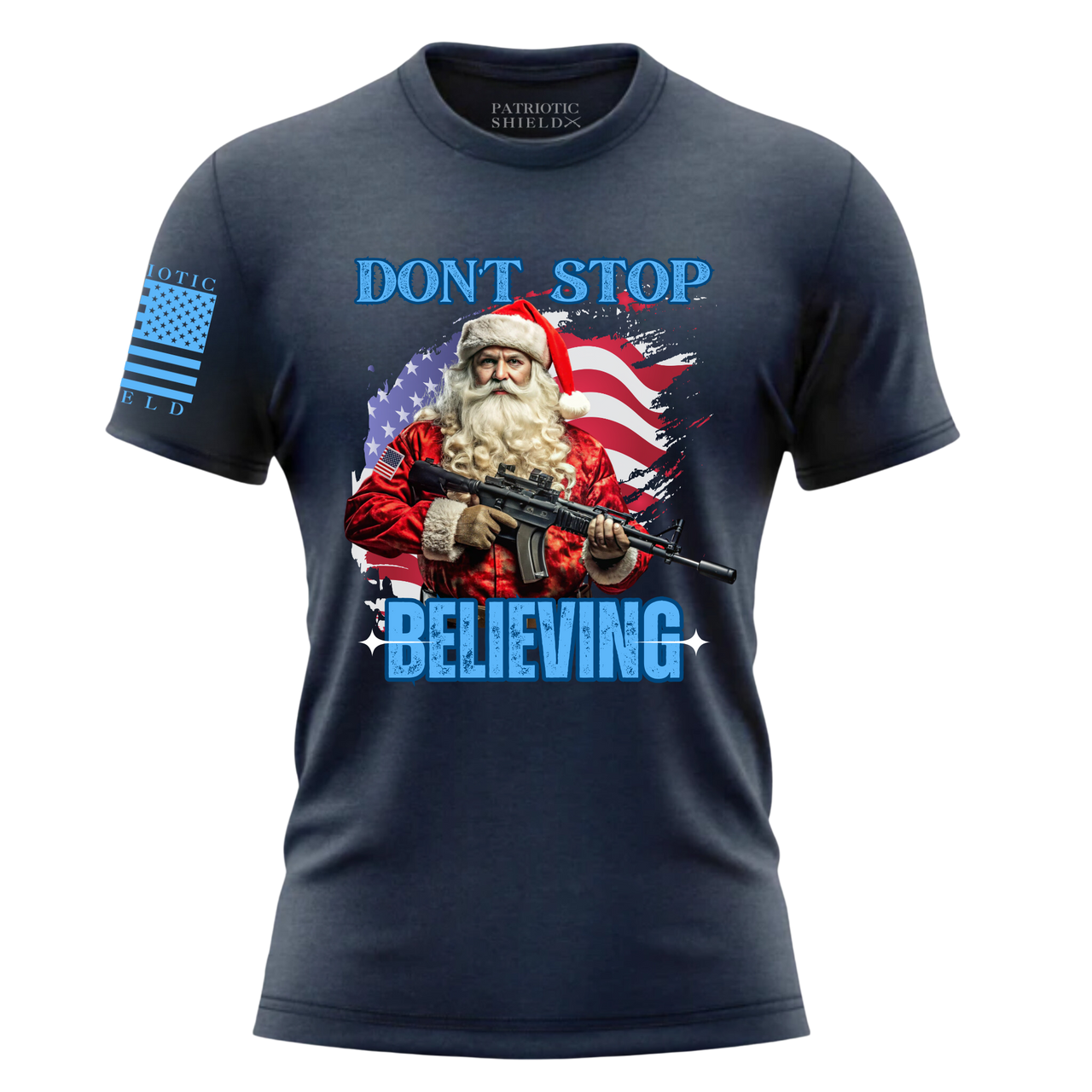 Santa Armed and Ready Tee – Don’t Stop Believing Holiday Shirt for true patriots. navy