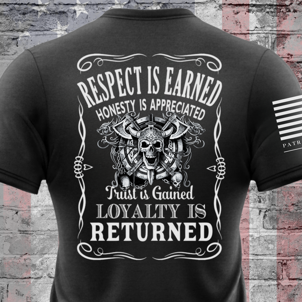 Earn Your Respect T-shirt- Patriotic Warrior Apparel