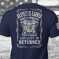 Earn Your Respect T-shirt- Patriotic Warrior Apparel