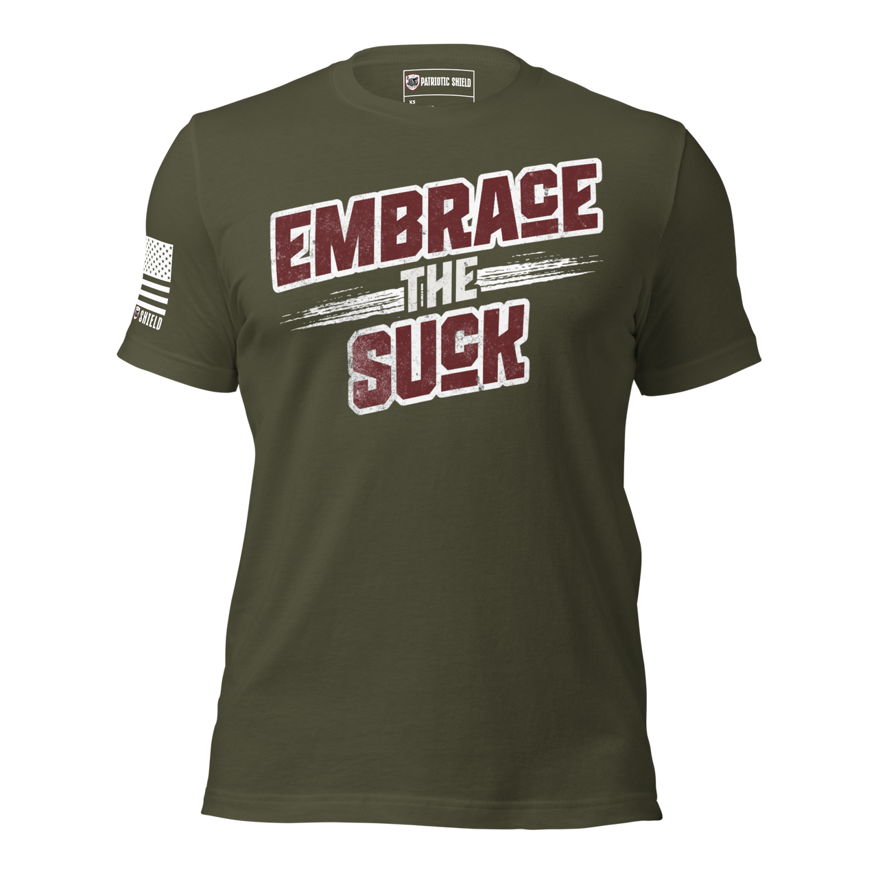 Embrace the Suck Military Motivation T-Shirt. military green