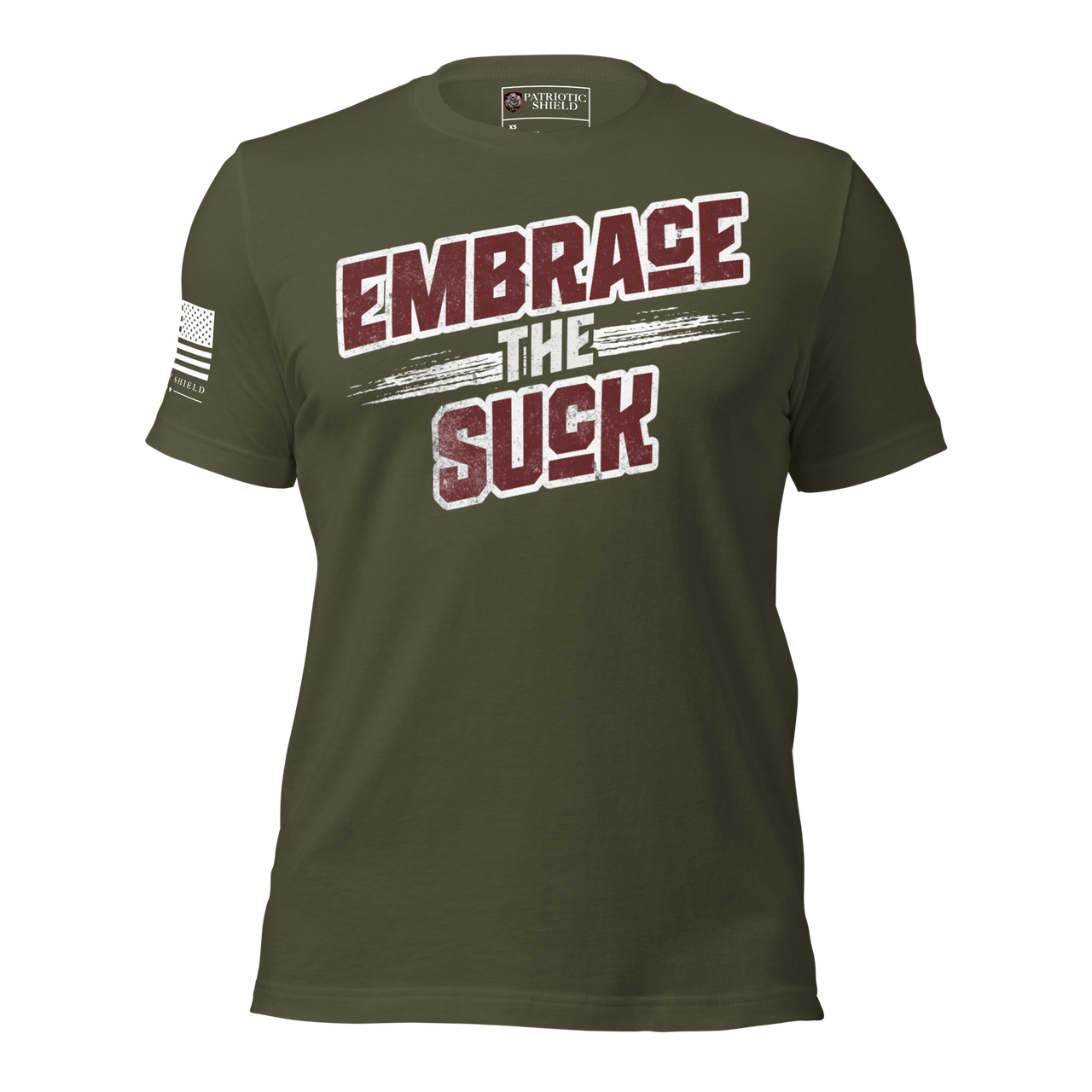 Embrace the Suck Military Motivation T-Shirt. military green