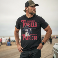 founded by rebels protected by patriots patriotic t shirt