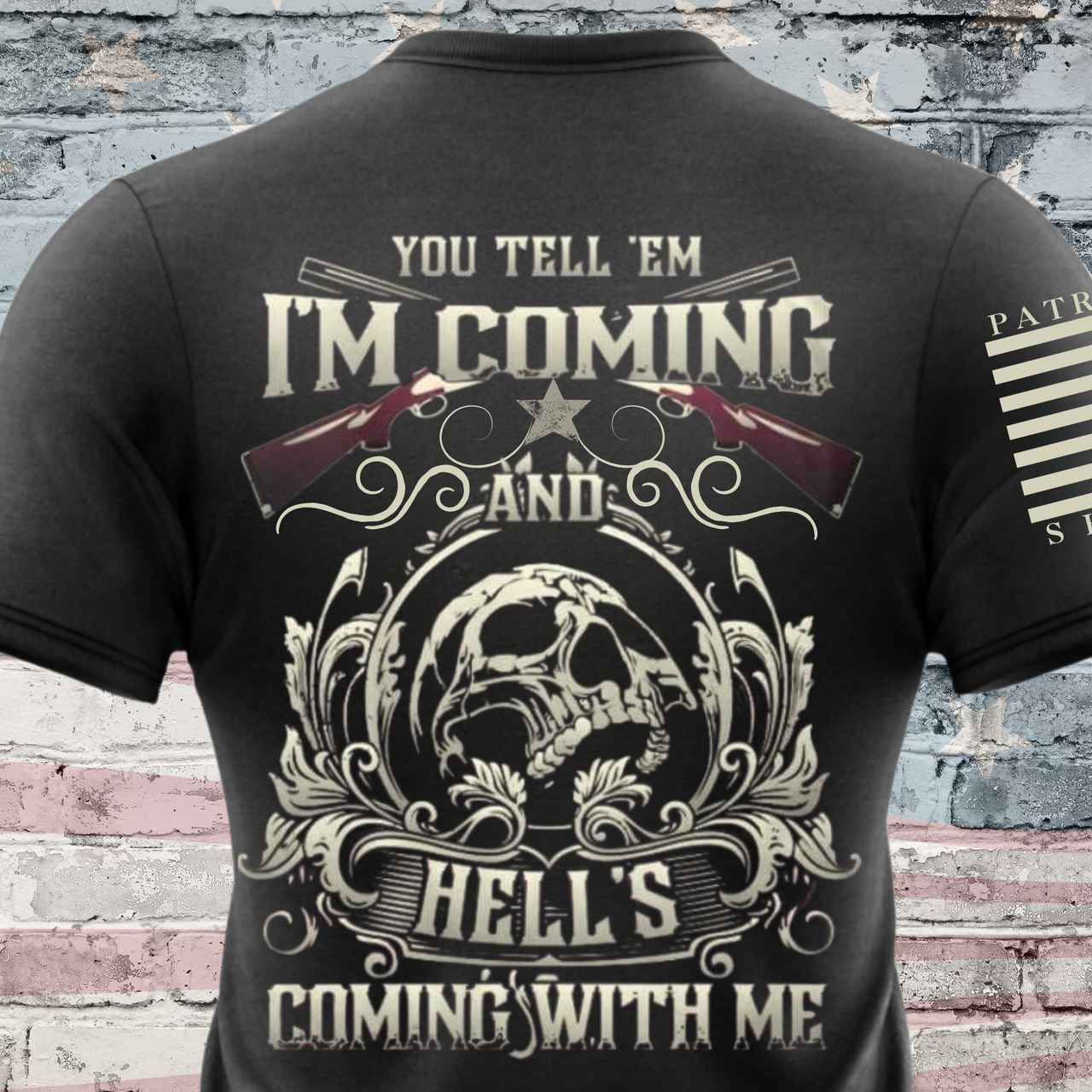 Tombstone movie quote t-shirt – "I'm Coming, and Hell’s Coming With Me" bold Western design for warriors