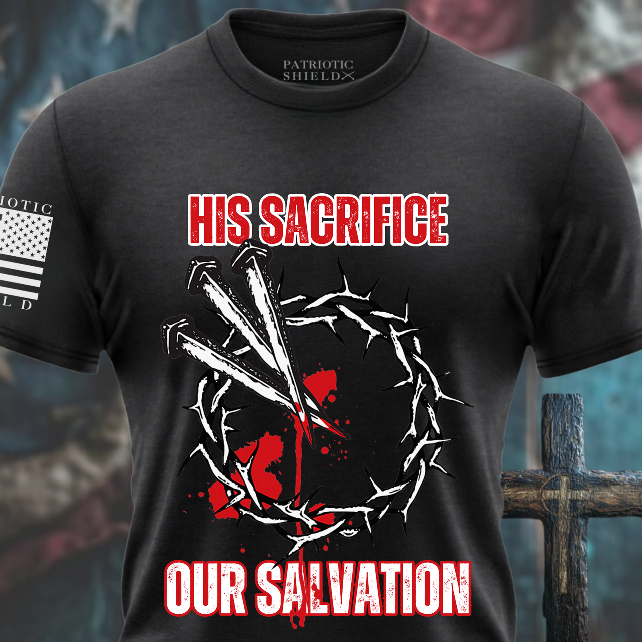 Faith-driven T-Shirt for Christians - His Sacrifice, Our Salvation