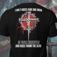 Christian Kneel For The Almighty T-Shirt – Faith-Based Apparel