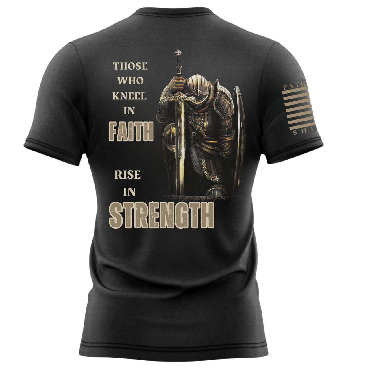 this shirt reminds us all that true strength comes from God.