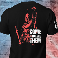Never Surrender Spartan t-shirt with Come and Take Them warrior design