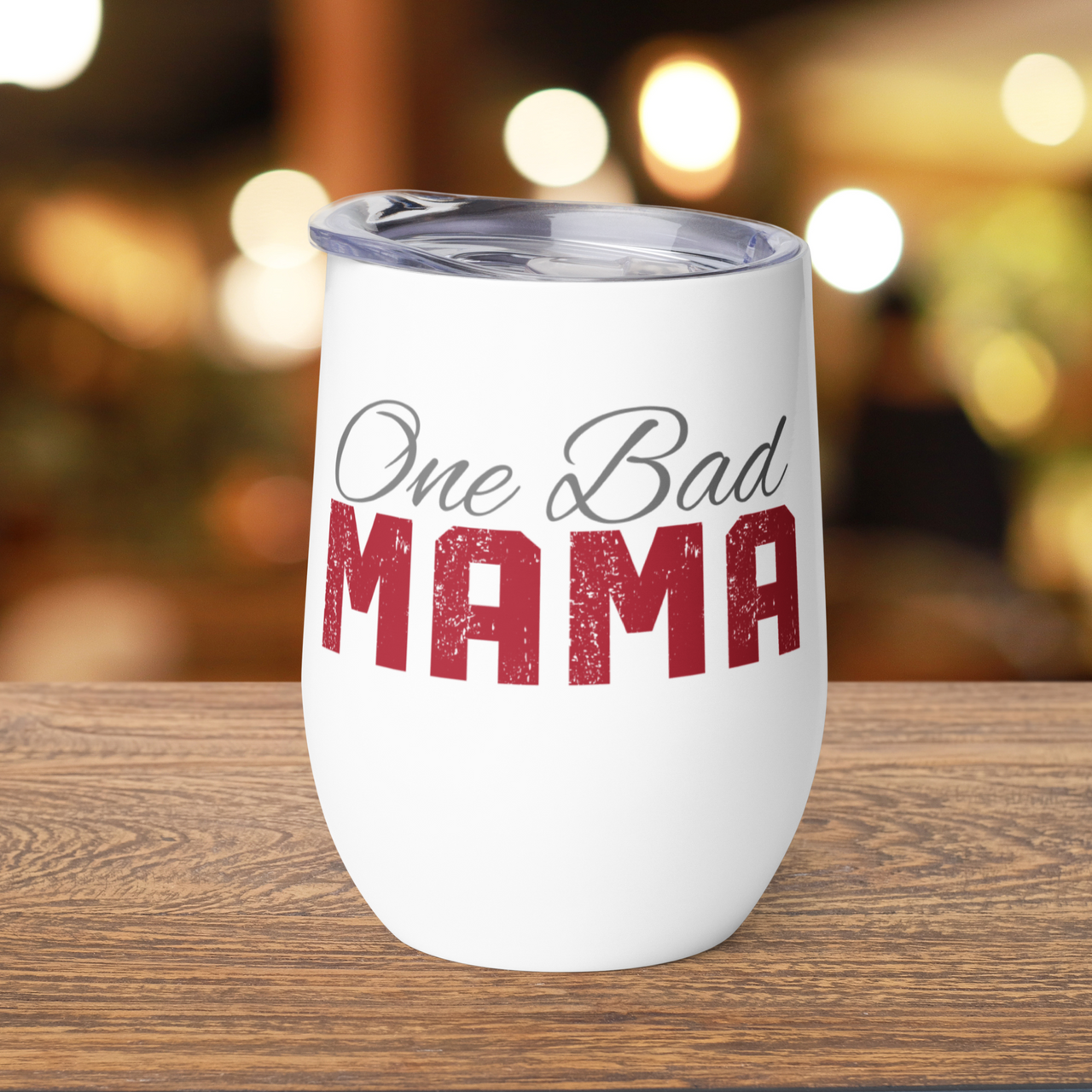 One Bad Mama wine tumbler for strong patriotic American women