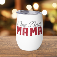 One Bad Mama wine tumbler for strong patriotic American women