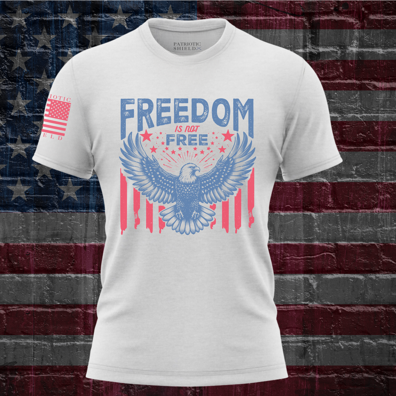 Stylish Freedom Is Not Free T-shirt for patriotic women