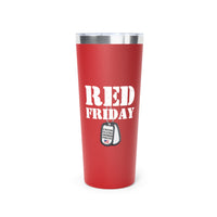 stainless steel tumbler with Red Friday inscription - remember everyone deployed