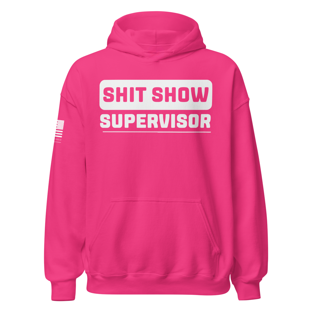 Shitshow Hoodie for Strong Independent Women. heliconia