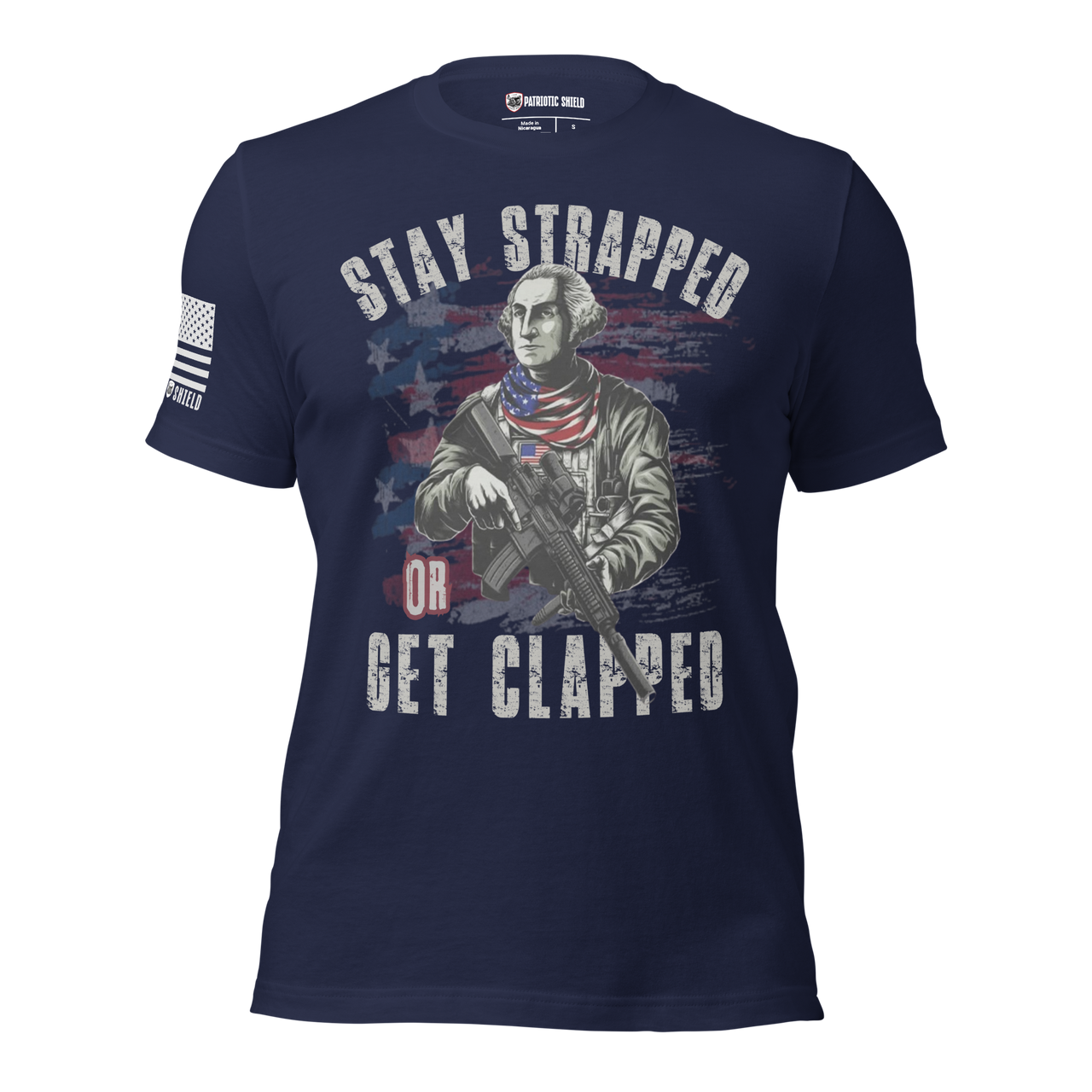 Bold patriotic Statement Tee for Gun Owners – Stay Strapped or Get Clapped. Navy blue