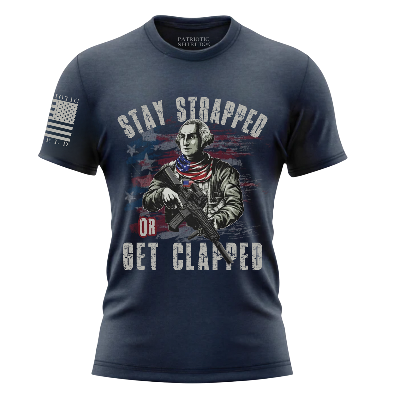 Bold patriotic Statement Tee for Gun Owners – Stay Strapped or Get Clapped. Navy blue