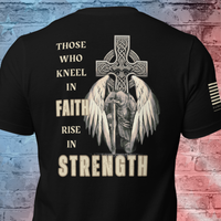 Strength Through Faith T-shirt for Christian patriots and believers
