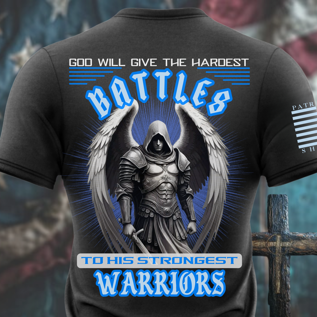 Strongest Warriors T-Shirt - Faith & Strength for Patriots