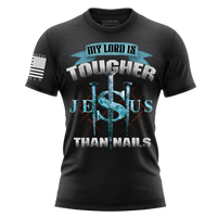 Thumbnail for Inspirational Christian clothing My Lord Is Tougher Than Nails