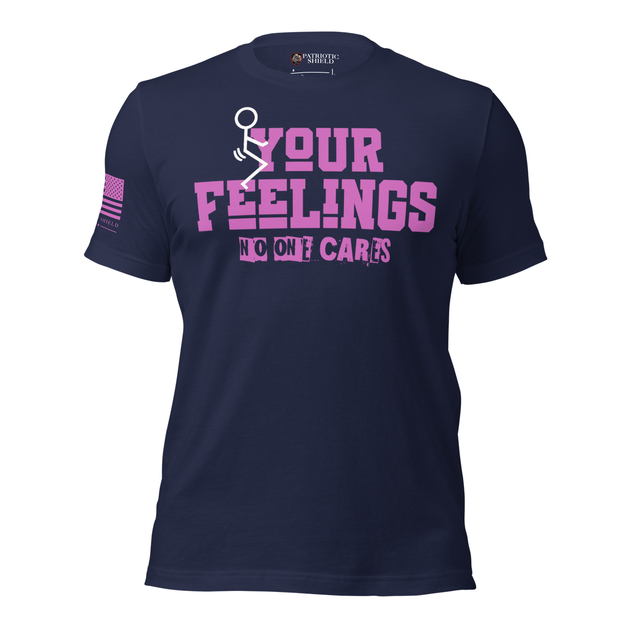 Screw your feelings freedom shirt for unapologetic Americans. navy