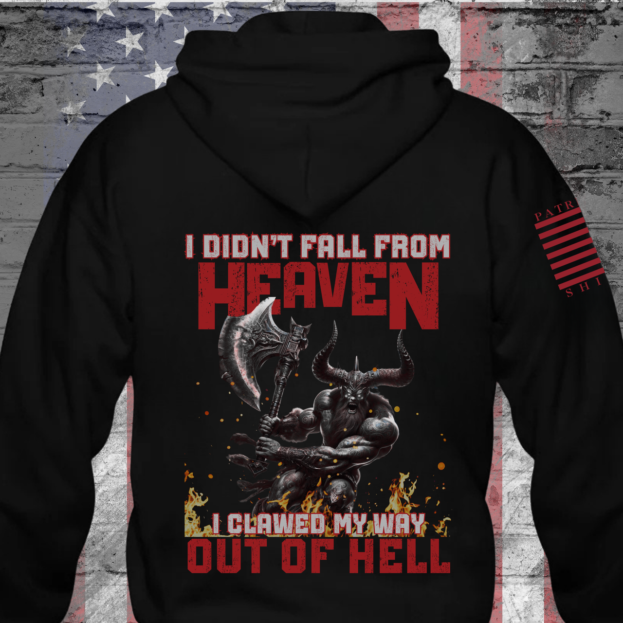 The "Clawed My Way Out" Hoodie – perfect for those who conquer with faith and strength that states I didn't fall from heaven i clawed my way out of hell.