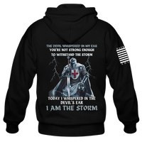 Thumbnail for Back view of the I Am The Storm Hoodie – showcasing faith-inspired resilience with a knight proclaiming the devil whispered in my ear your not strong enough to withstand the storm, but today i whispered in the devils ear, I am the storm..