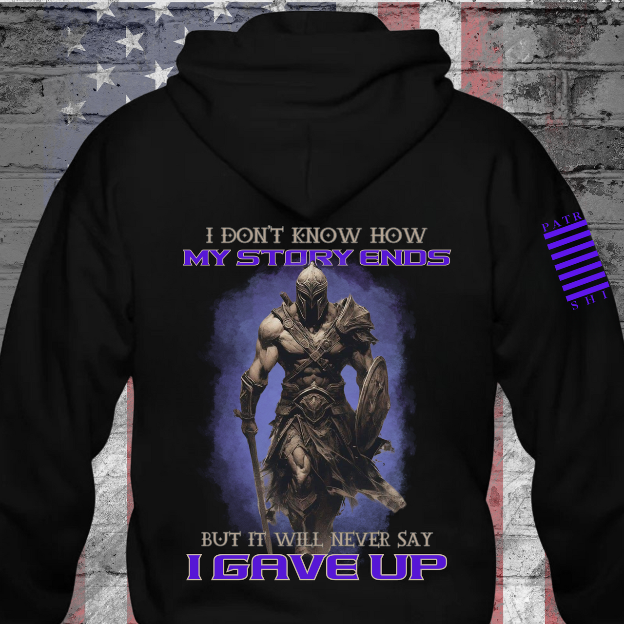 "Never Give Up" Hoodie – a hoodie designed for warriors and relentless spirits with the powerful message, I Don't Know How My Story Ends But It Will Never Say I Gave Up.